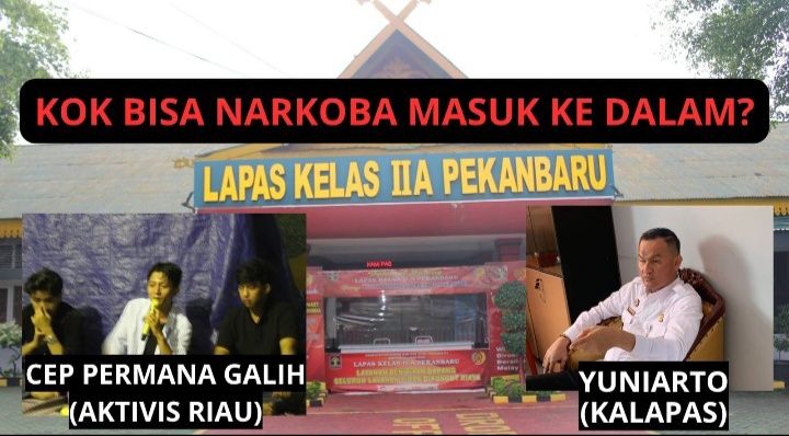 Aktivis Riau & Balapatisia Nyatakan Sikap Atas Dugaan Praktek Ilegal di Lapas IIA Pekanbaru