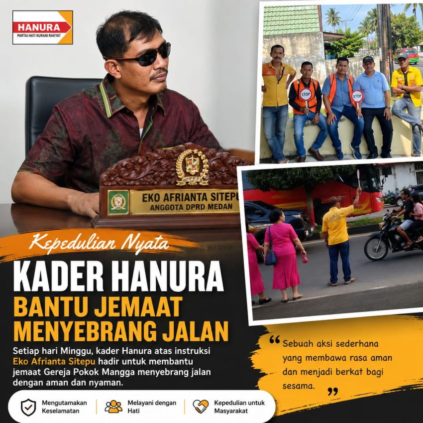 Menjaga Keselamatan di Hari Ibadah, Eko Afrianta Sitepu Instruksikan Kader Hanura Jadi Relawan Penyebrangan Jemaat