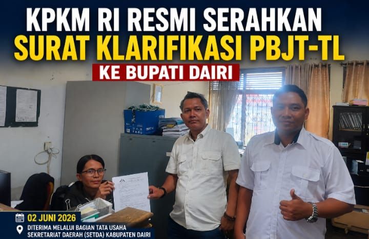 KPKM RI Layangkan Surat Klarifikasi PBJT-TL ke Bupati Dairi, Diterima Tata Usaha Setda