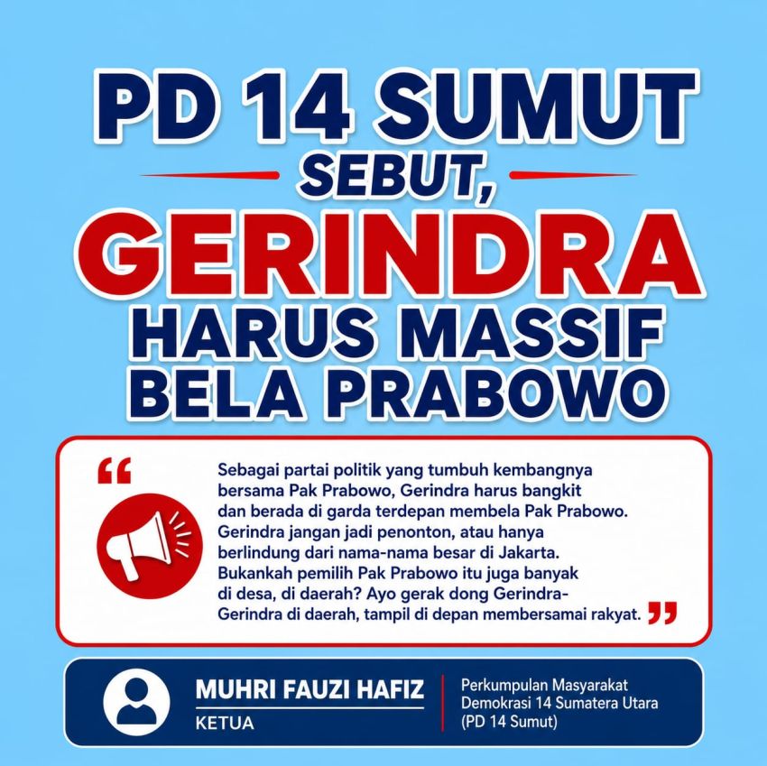 PD 14 Sumut Desak Gerindra Turun Gunung, Jangan Hanya Jadi Penonton di Tengah Gempuran Isu terhadap Prabowo