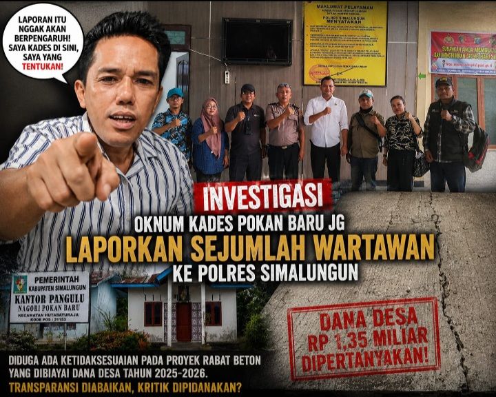 INVESTIGASI Dana Desa Pokan Baru Rp1,35 Miliar Disorot, Pertanyaan atas Rabat Beton Berujung Laporan Polisi terhadap Wartawan