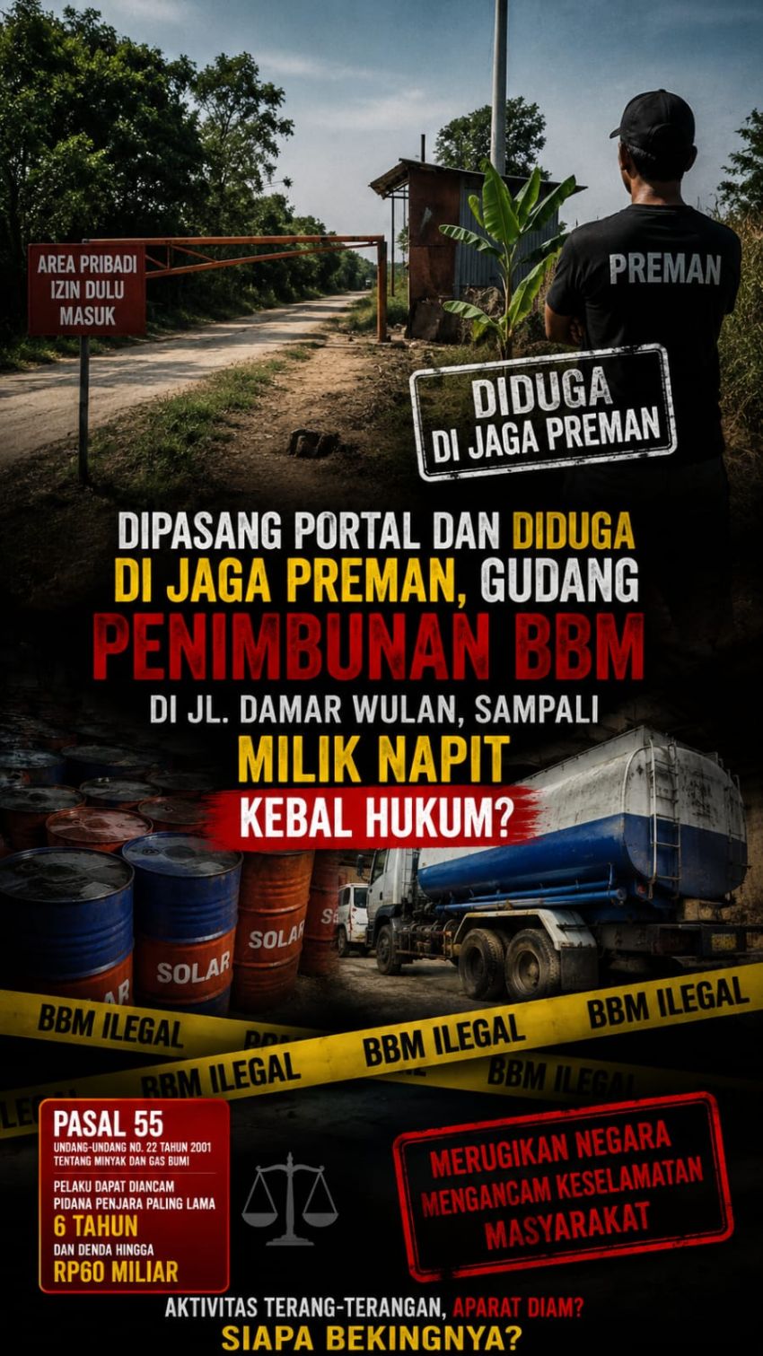 Dipasang Portal dan Diduga di Jaga Preman, Gudang Penimbunan BBM di Jalan Damar Wulan Sampali, Milik Napit dan Dugong Kebal Hukum