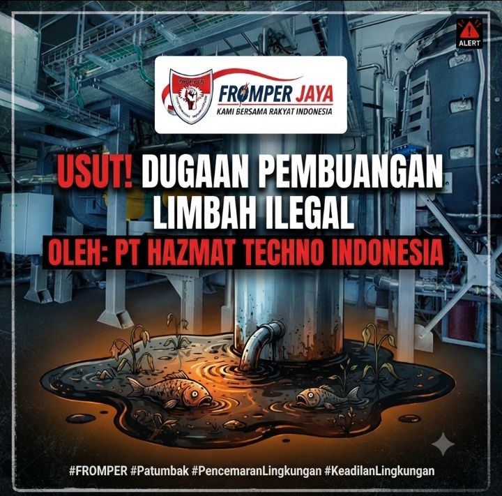 DPP FROMPER Desak Kapolda Sumut: Usut Tuntas Dugaan Limbah Ilegal PT HAMZAT TECHNO INDONESIA Membuat Pencemaran Lingkungan di Patumbak!