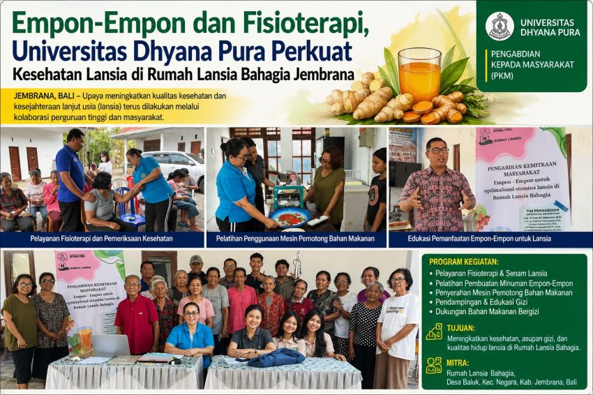Empon-Empon dan Fisioterapi, Universitas Dhyana Pura Perkuat Kesehatan Lansia di Rumah Lansia Bahagia Jembrana
