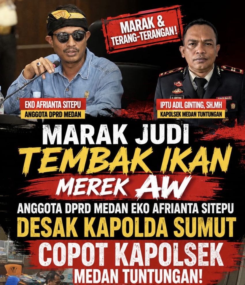Marak Judi Tembak Ikan Merek AW, Anggota DPRD Medan Eko Afrianta Sitepu Desak Kapolda Sumut Copot Kapolsek Medan Tuntungan