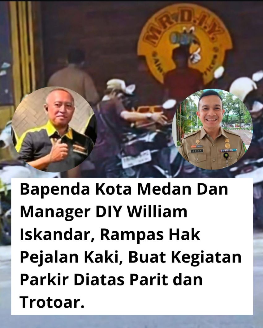 Trotoar dan Parit Diduga Jadi Area Parkir Mr. DIY William Iskandar, Bapenda Medan Diminta Beri Penjelasan