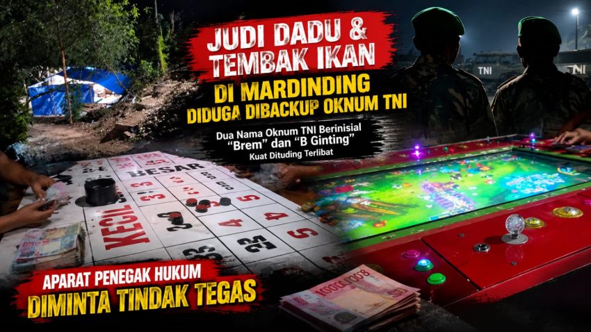 Judi Dadu dan Tembak Ikan Diduga Merajalela di Mardingding, Nama Oknum TNI Berinisial Brem dan B Ginting Ikut Terseret