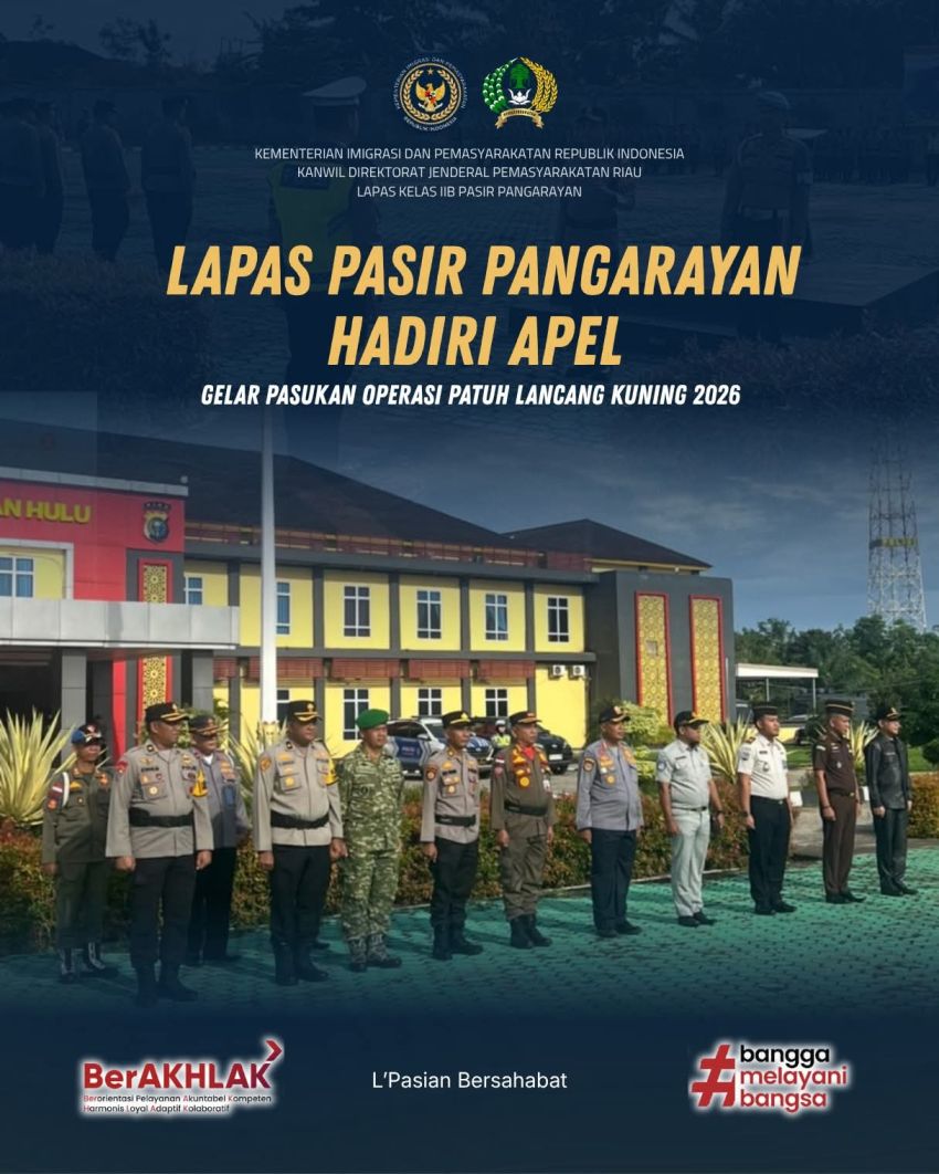 Lapas Pasir Pangarayan Hadiri Apel Gelar Pasukan Operasi Patuh Lancang Kuning 2026