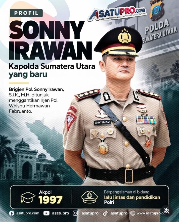 Profil Brigjen Pol. Sonny Irawan, Kapolda Sumut Yang Baru: Pulang Kampung Memimpin Tanah Sumatera Utara
