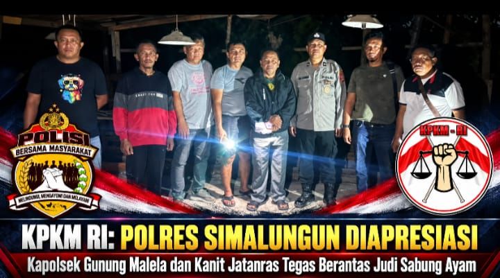 KPKM RI: Polres Simalungun Diapresiasi, Kapolsek Gunung Malela dan Kanit Jatanras Dinilai Tunjukkan Komitmen Berantas Judi Sabung Ayam
