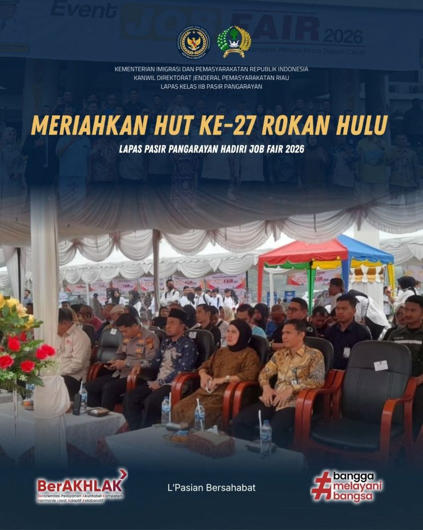 Meriahkan HUT ke-27 Rokan Hulu, Lapas Pasir Pangarayan Hadiri Job Fair 2026