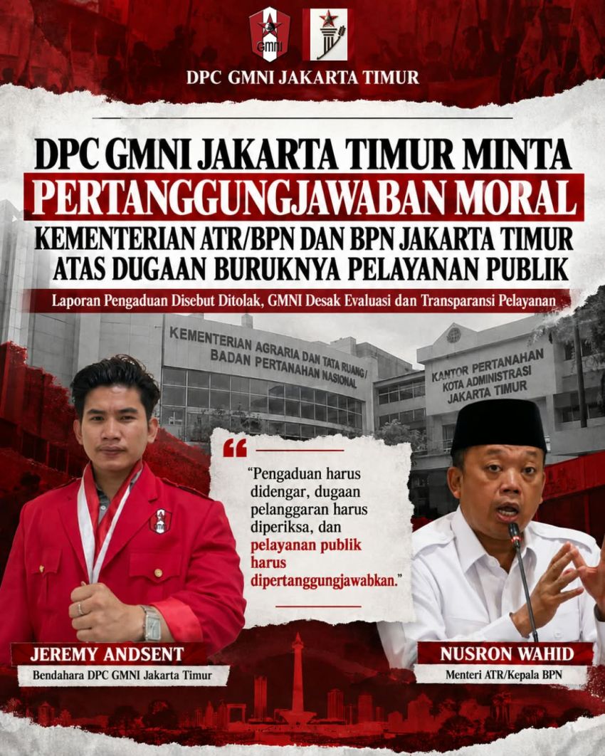 DPC GMNI Jakarta Timur Meminta Pertanggungjawaban Moral Kementerian ATR/BPN DAN BPN Jakarta Timur Atas Dugaan Buruknya Pelayanan Publik